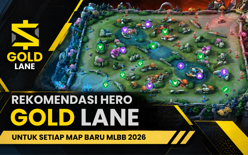 Hero Gold Lane MLBB untuk Setiap Map Baru 2026